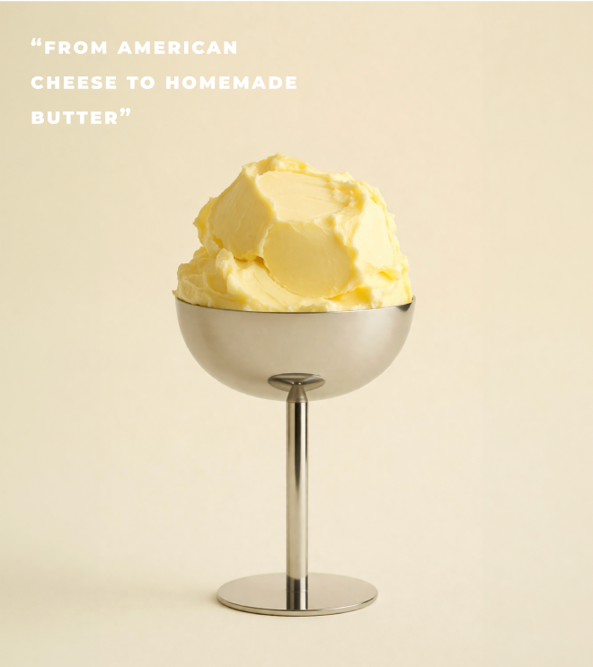 From American Cheese to Homemade Butter